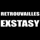 Retrouvailles - Enter Exstazy (Original mix)