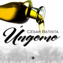César Batista - Úngeme