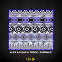 Alex Aguiar & Ferge - Sumbale (Original Mix)