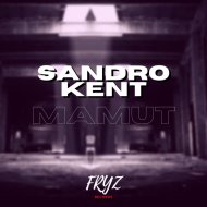 Sandro Kent - Mamut