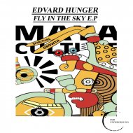 Edvard Hunger - Fly In The Sky