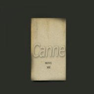 Canne - Move Me