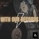 Greg Soma - With Our Records