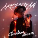 ARCHIMAN - Christmas Atmos (Original Mix)