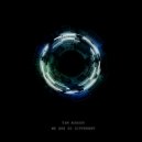 Tim August - We are so different (Original Mix)