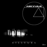 Airyule - Ailleurs