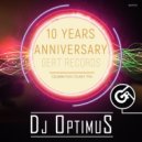 Dj OptimuS - Gert Records 10 Years Anniversary (Continuous DJ Mix)