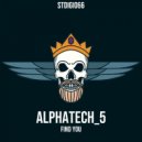 Alphatech_5 - Find You (Original Mix)