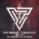 Erik Yahnkovf - Murder