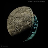 Ten Walls & Marcus Sol - Run Away