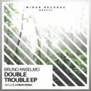 Bruno Anselmo - Double Trouble (Cyberx Remix)