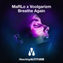 MaRLo & Voolgarizm - Breathe Again (Extended Mix)