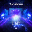Tuneless - L.S.D