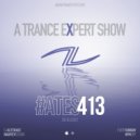 Alterace - A Trance Expert Show #413 (Original Mix)