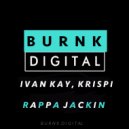 Ivan Kay, Krispi - RappaJackin
