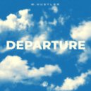 M.Hustler - Departure (Extended Mix)