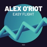 Alex O\'Riot - Easy Flight