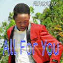 ROXIOUS - ALL FOR YOU