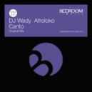 DJ Wady, Afroloko - Canto (Original Mix)