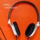 YUNG FLOWZ - KOKO