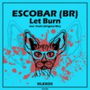 ESCOBAR (BR) - Yeah!