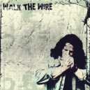 Brent Lindsay - Walk The Wire