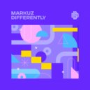 MARKUZ - Differently (Original Mix)