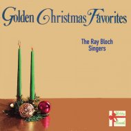 The Ray Bloch Singers - C-H-R-I-S-T-M-A-S