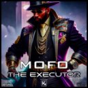 The Executor - MOFO (Original Mix)