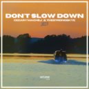 Cezary Machej & TheStrongSkye - Don\'t Slow Down (Extended Mix)