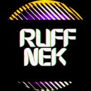 Arpraxis - RUFF NEK (Rose’s Memory Mix)