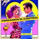 JJMillon - Perdamos El Control