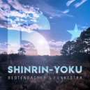 Redtenbacher\'s Funkestra & Ross Stanley - Shinrin-Yoku (feat. Ross Stanley) (Original Mix)