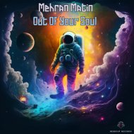 Mehran Matin - Out Of Your Soul