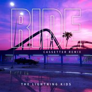The Lightning Kids & Cassetter - Ride