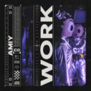 Amiy - Work (Extended Mix)