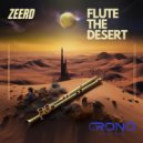 Zeerd - Flute The Desert (Original Mix)
