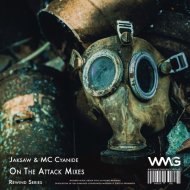 Jaksaw & MC Cyanide - On The Attack