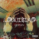 Lupian - Loquisimo