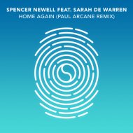 Spencer Newell feat. Sarah De Warren - Home Again