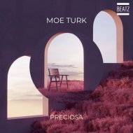 Moe Turk - Preciosa