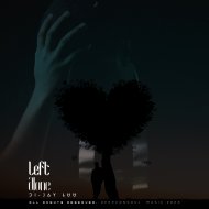 Di-Jay Luu - Left Alone