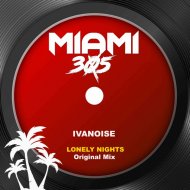 IvaNoise - Lonely Nights