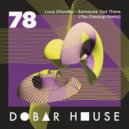 Luca Olivotto - Someone Out There (The Checkup Remix)
