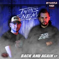 Twins Enemy - Back And Again