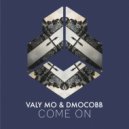 Valy Mo, DmoCobb - Come On