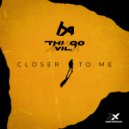 Thiago Ávila - Closer To Me (Original Mix)