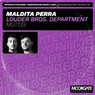 LOUDER BROS. DEPARTMENT - Maldita Perra