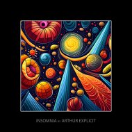 Arthur Explicit - Insomnia Intro