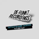 Jay Kay & Mark Jackson - Future Past (Original Mix)